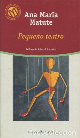 Libros: PEQUE&Ntilde;O TEATRO. - MATUTE Ana Maria. - Foto 1