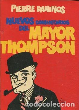 Libros: NUEVOS COMENTARIOS DEL MAYOR THOMPSON. - DANINOS Pierre. - Foto 1