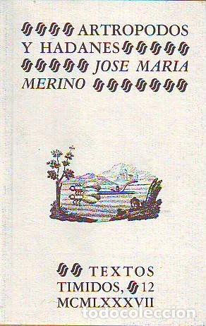 Libros: ARTROPODOS Y HADANES. - MERINO Jos&eacute; Mar&iacute;a. - Foto 1
