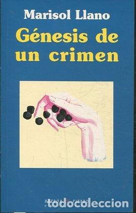 Libros: GENESIS DE UN CRIMEN. - LLANO Marisol. - Foto 1
