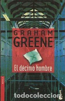 Libros: EL DECIMO HOMBRE. - GREENE Graham. - Foto 1