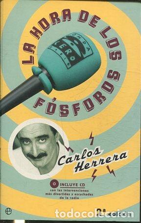 Libros: LA HORA DE LOS FOSFOROS. - HERRERA Carlos. - Foto 1