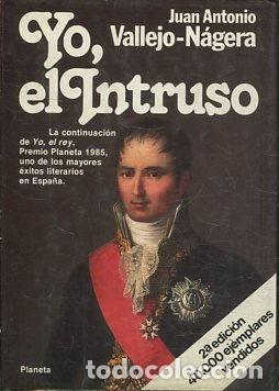 Libros: YO, EL INTRUSO. - VALLEJO-NAGERA Juan Antonio. - Foto 1