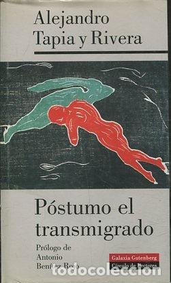Libros: POSTUMO EL TRANSMIGRADO. - TAPIA Y RIVERA Alejandro. - Foto 1