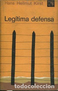 Libros: LEGITIMA DEFENSA. - HELLMUT KIRST Hans. - Foto 1