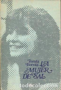Libros: LA MUJER DE SAL. - BORRAS Tomas. - Foto 1