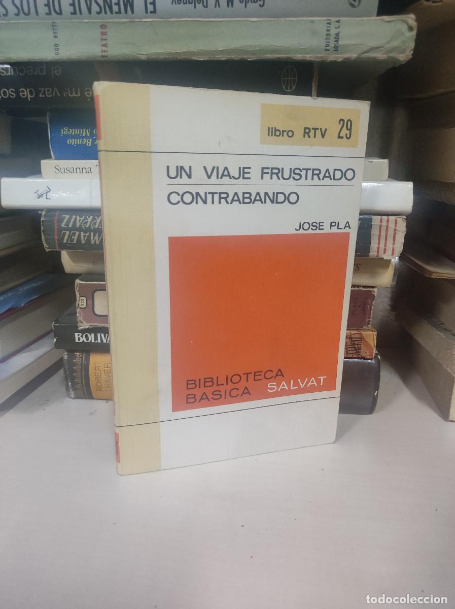 Libros: UN VIAJE FRUSTRADO CONTRABANDO JOSEP PLA - Foto 1