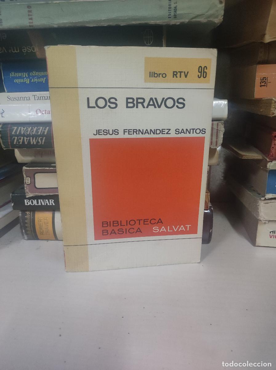 Libros: LOS BRAVOS JESUS FERNANDEZ SANTOS - Foto 1