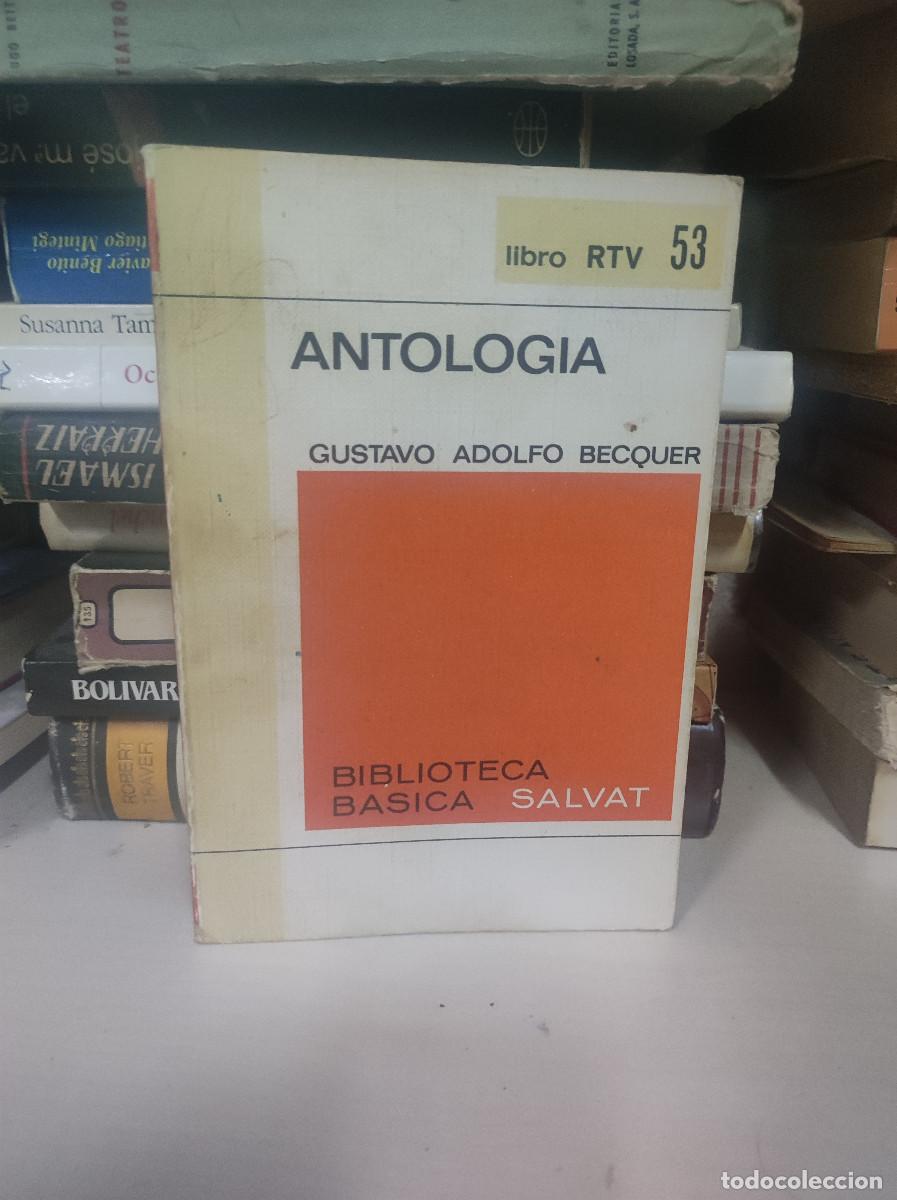 Libros: ANTOLOGIA GUSTAVO ADOLFO BECQUER - Foto 1