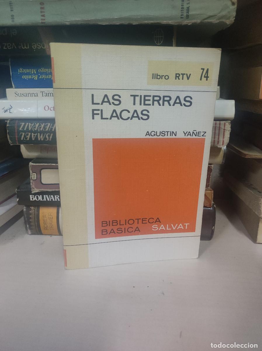Libros: LAS TIERRAS FLACAS AGUSTIN YA&Ntilde;EZ - Foto 1