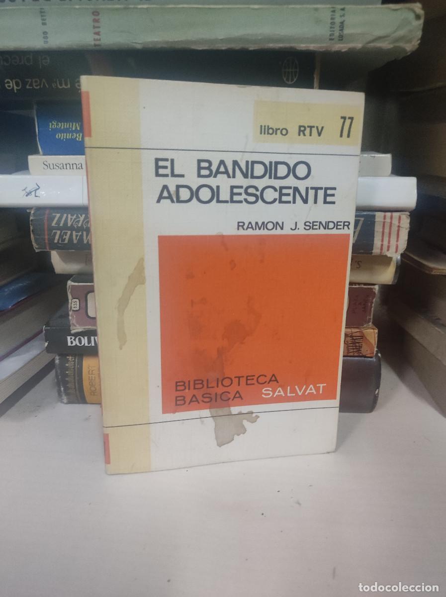 Libros: EL BANDIDO ADOLESCENTE RAMON J. SENDER - Foto 1