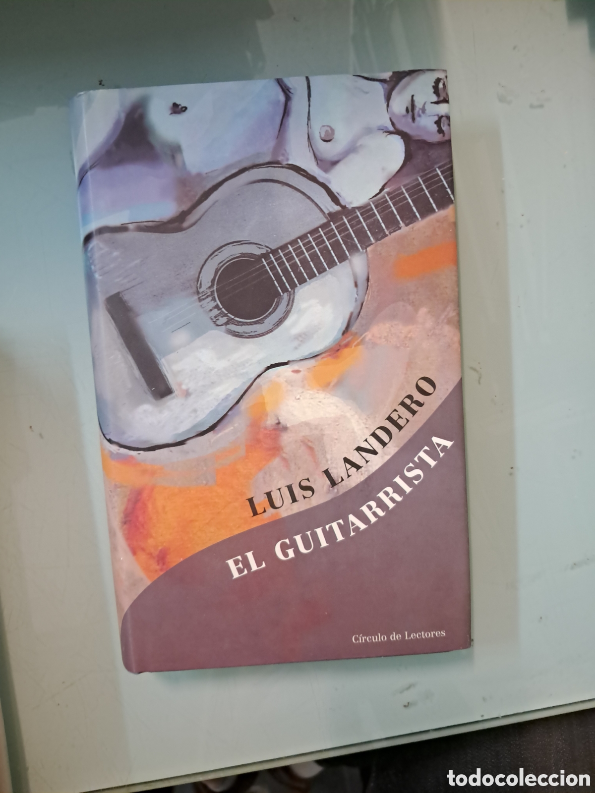Libros: Luis Landero, El guitarrista, C&iacute;rculo de Lectores - Foto 1