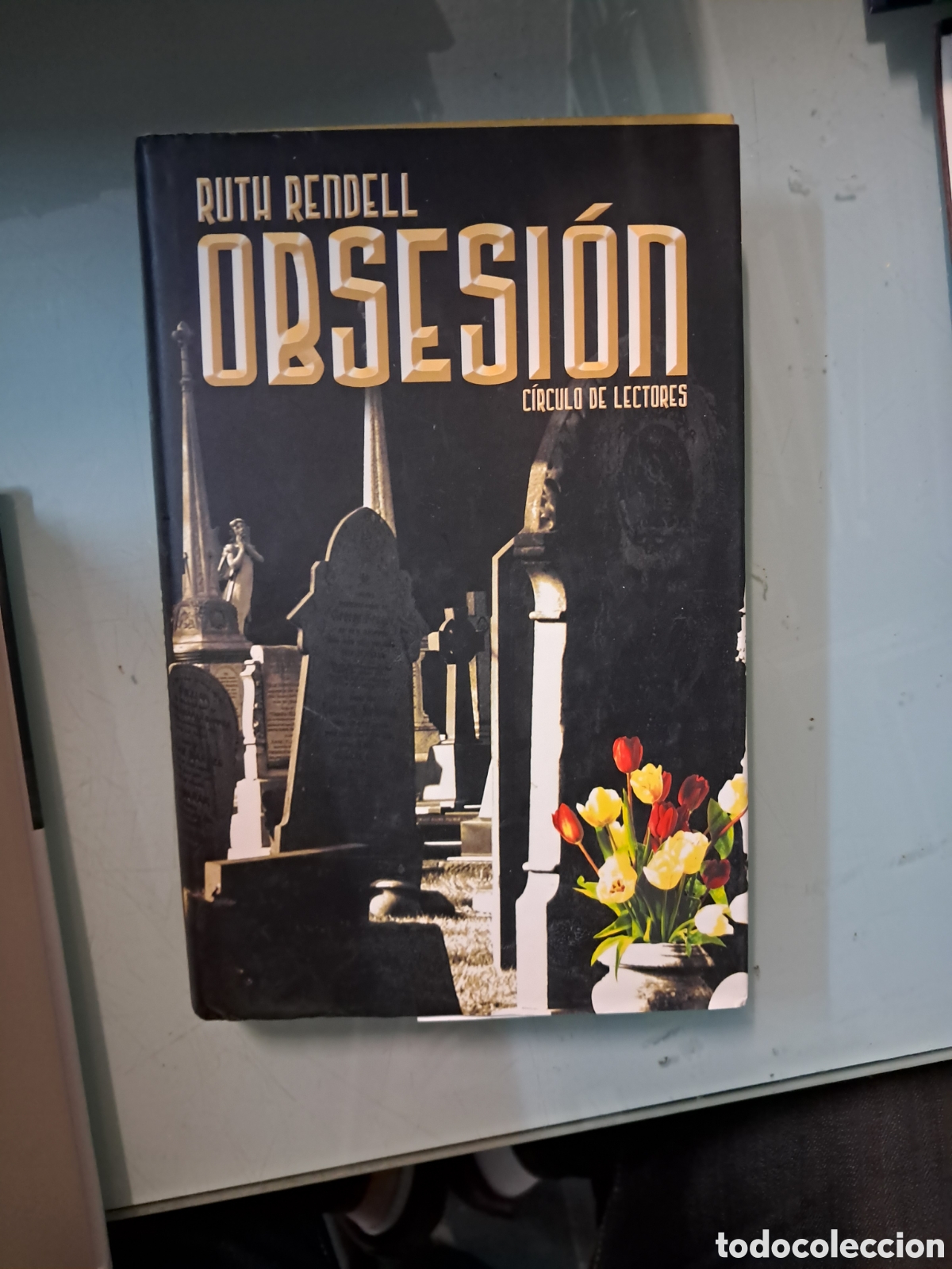 Libros: Ruth Rendell, Obsesi&oacute;n, C&iacute;rculo de Lectores - Foto 1