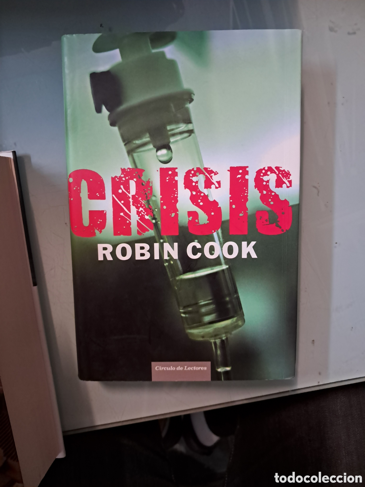 Libros: Robin Cook, Crisis, C&iacute;rculo de Lectores - Foto 1