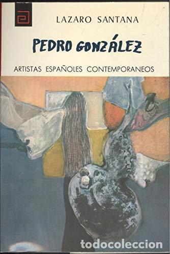 Libros: PEDRO GONZ&Aacute;LEZ - L&aacute;zaro Santana - Foto 1