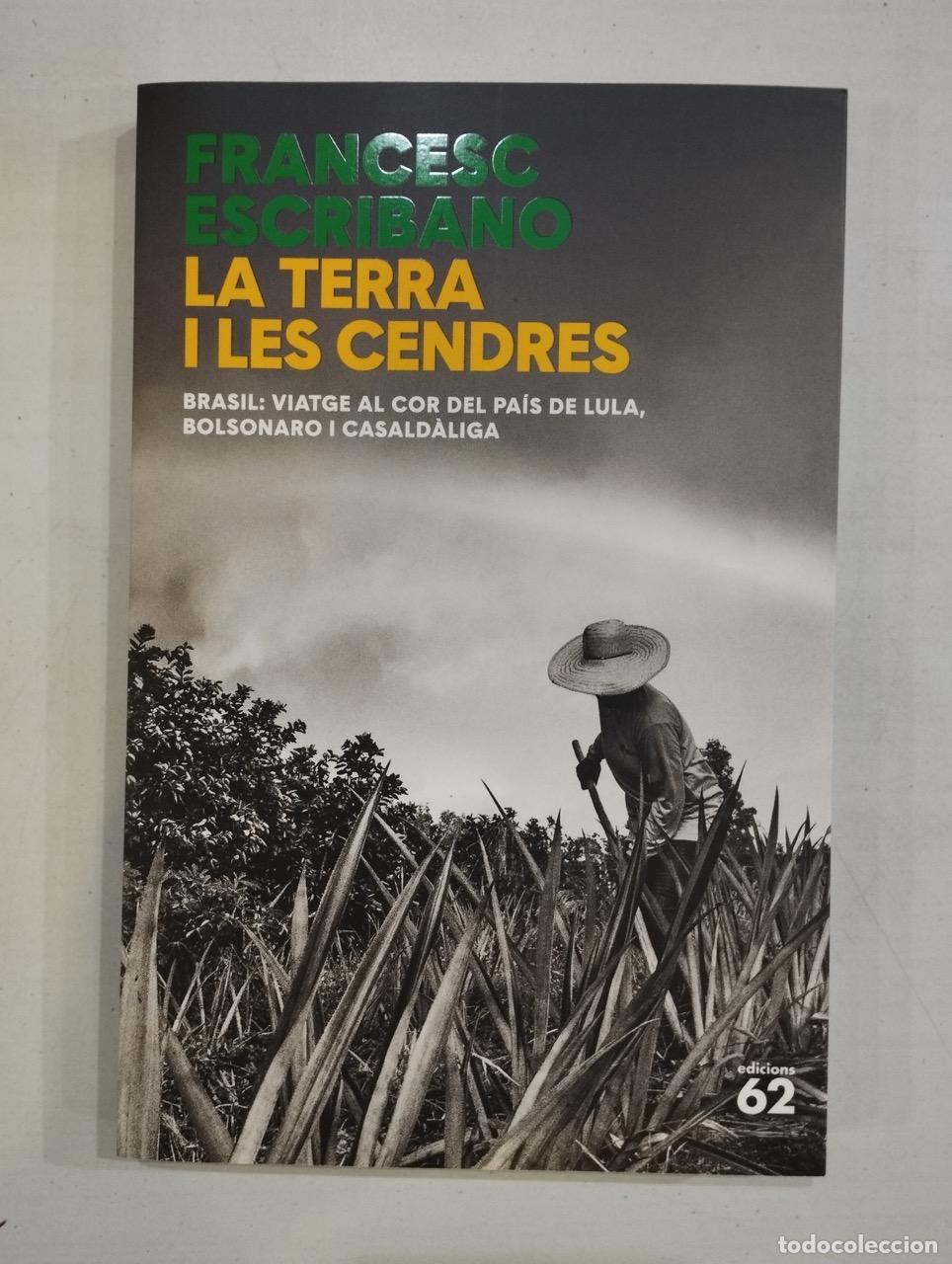 Libros: Francesc Escribano - La terra i les cendres - Foto 1
