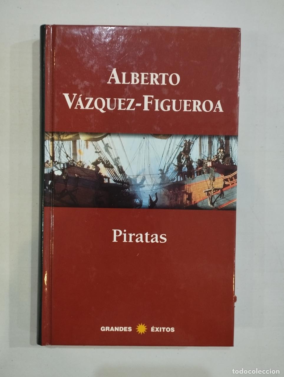 Libros: Alberto V&aacute;zquez-Figueroa - Piratas - Foto 1