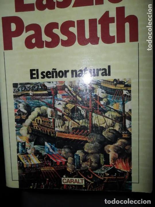 Libros: El se&ntilde;or natural, laszlo passuth, ed. Caralt. - Laszlo Passuth - Foto 4