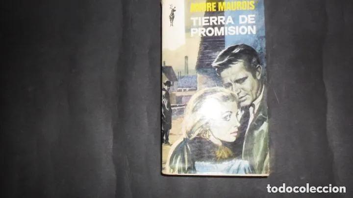 Libros: Tierra de promisi&oacute;n, Andr&eacute; Maurois, ed. Ediciones G.P. - Andr&eacute; Maurois - Foto 1