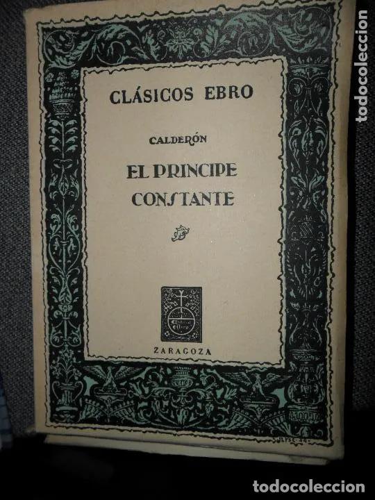 Libros: El pr&iacute;ncipe constante, Calder&oacute;n, Cl&aacute;sico Ebro - Calder&oacute;n - Foto 2