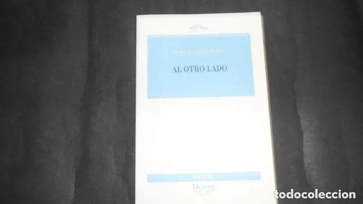 Libros: Al otro lado, Manuel Ballesteros, ed. Devenir - Manuel Ballesteros - Foto 2