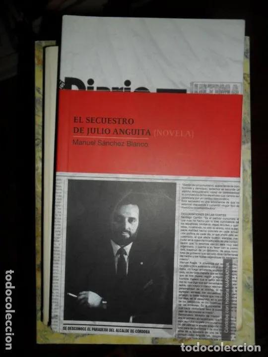 Libros: El secuestro de Julio Anguita, Manuel S&aacute;nchez Blanco, ed. El P&aacute;ramo - Manuel S&aacute;nchez Blanco - Foto 1