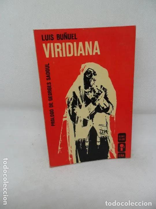 Libros: Viridiana, Luis Bu&ntilde;uel, ed. Era - Luis Bu&ntilde;uel - Foto 1
