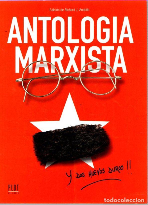 B&uuml;cher: Antolog&iacute;a marxista y dos huevos duros!! - Anobile, Richard J. (Ed.)