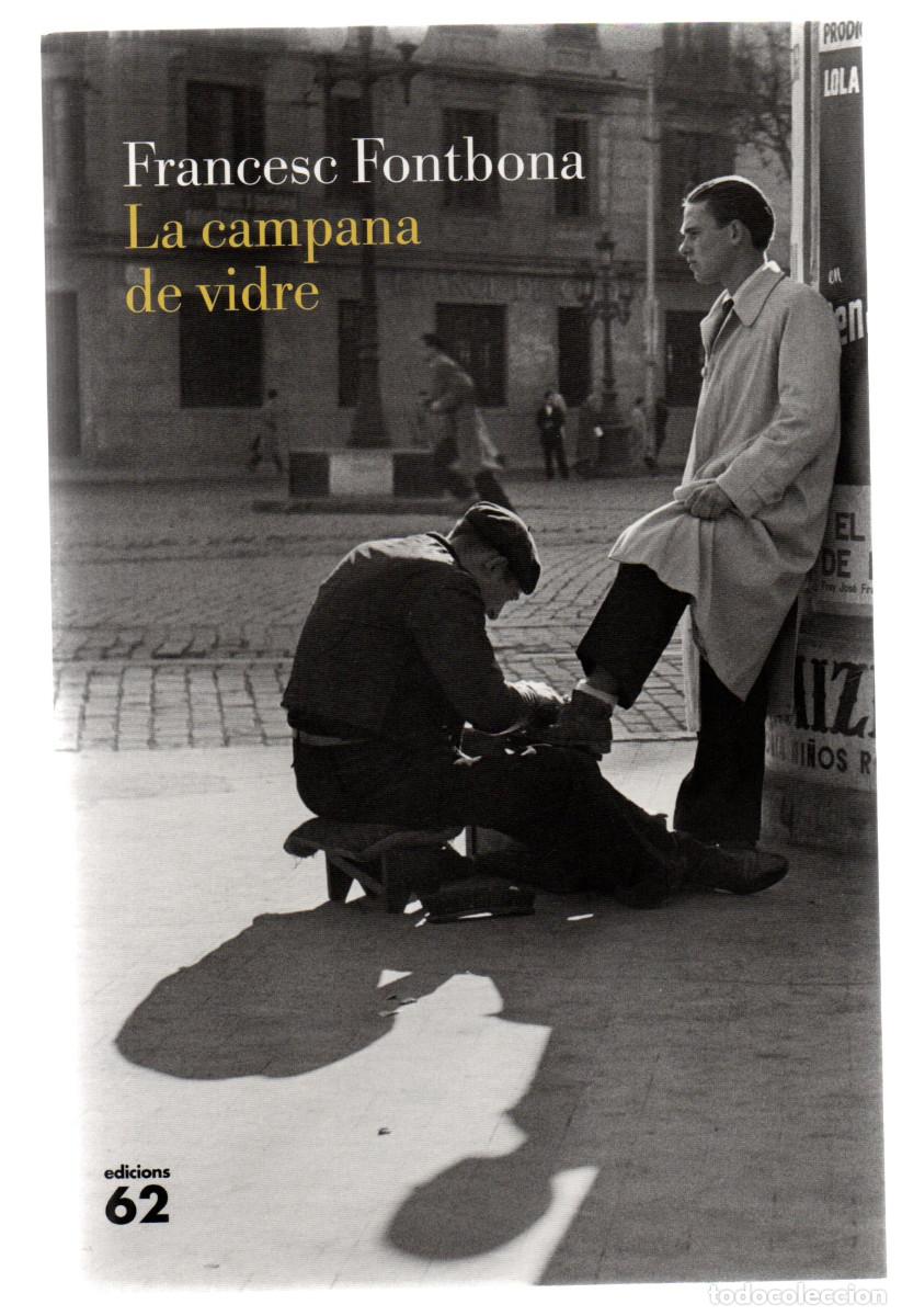 Libros: Fontbona, Francesc. - La campana de vidre. - Foto 1
