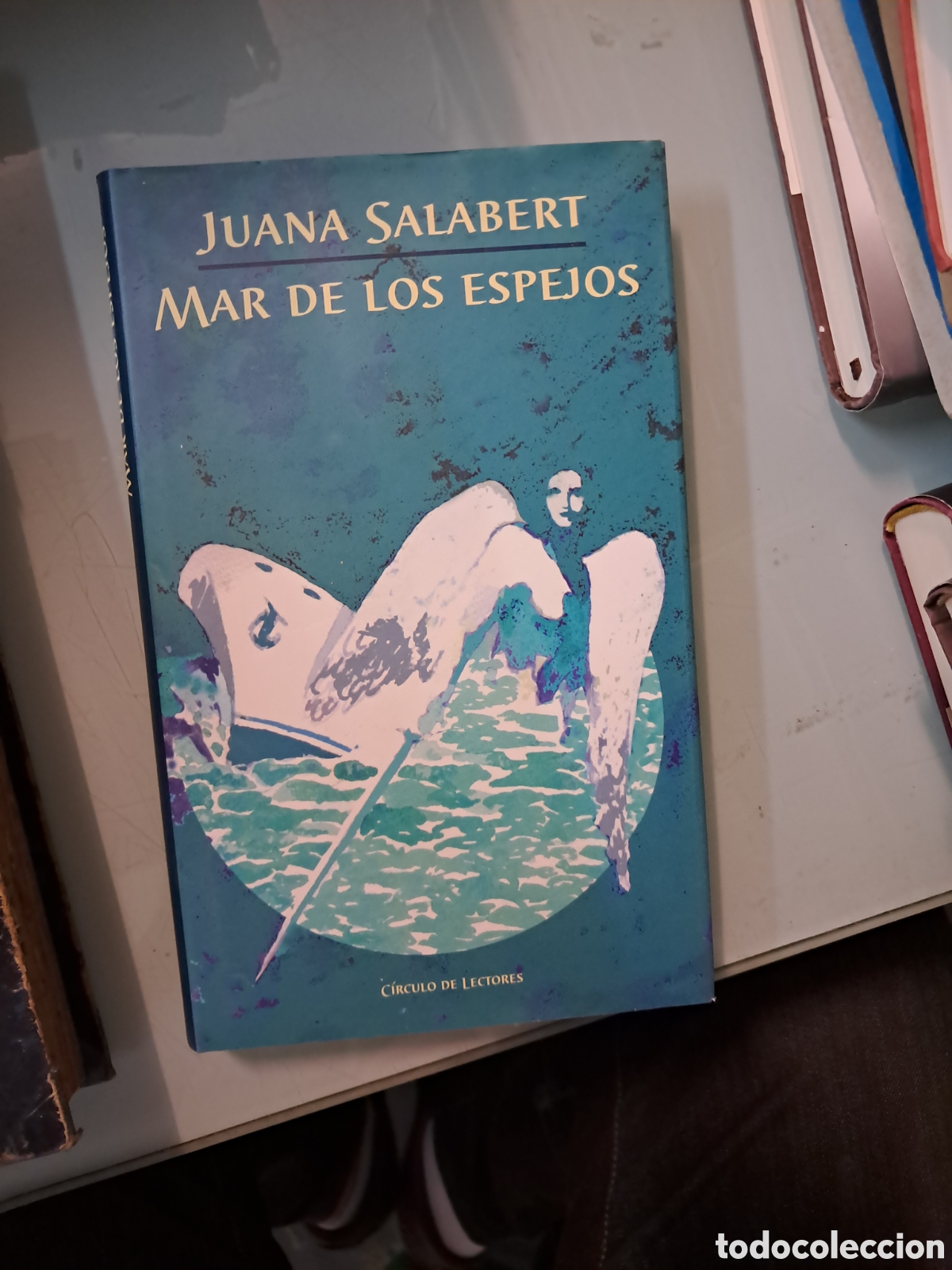 Libros: Juana Slabwrt, Mar de los espejos, C&iacute;rculo de Lectores - Foto 1