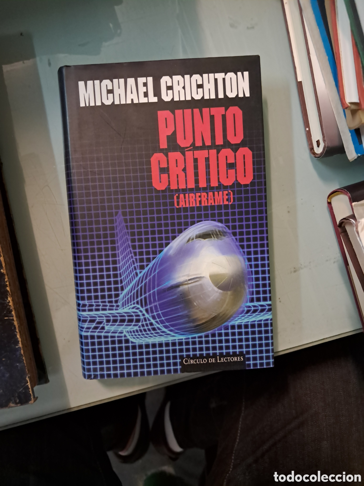 Libros: MICHAEL CRICHTON, Punto cr&iacute;tico, Aiframe, C&iacute;rculo de Lectores - Foto 1