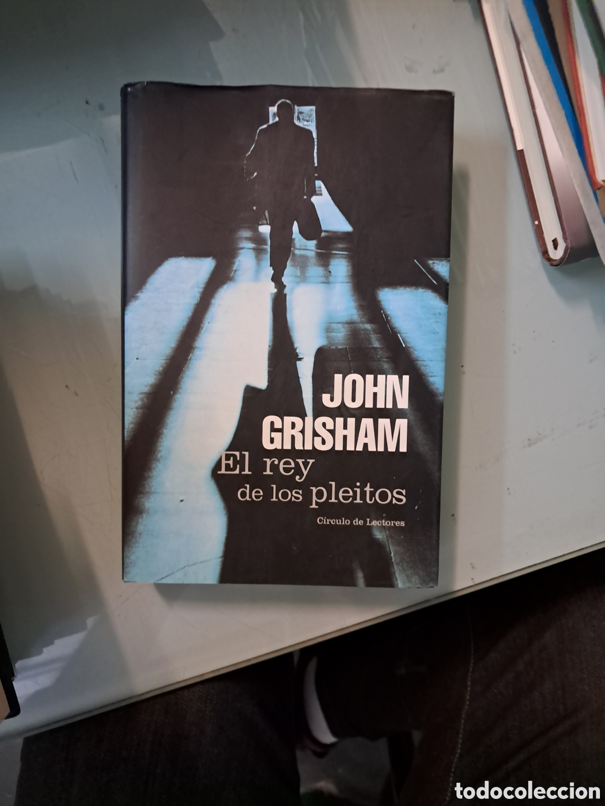 Libros: Jon Grisham, El rey de los pleitos, C&iacute;rculo de Lectores - Foto 1