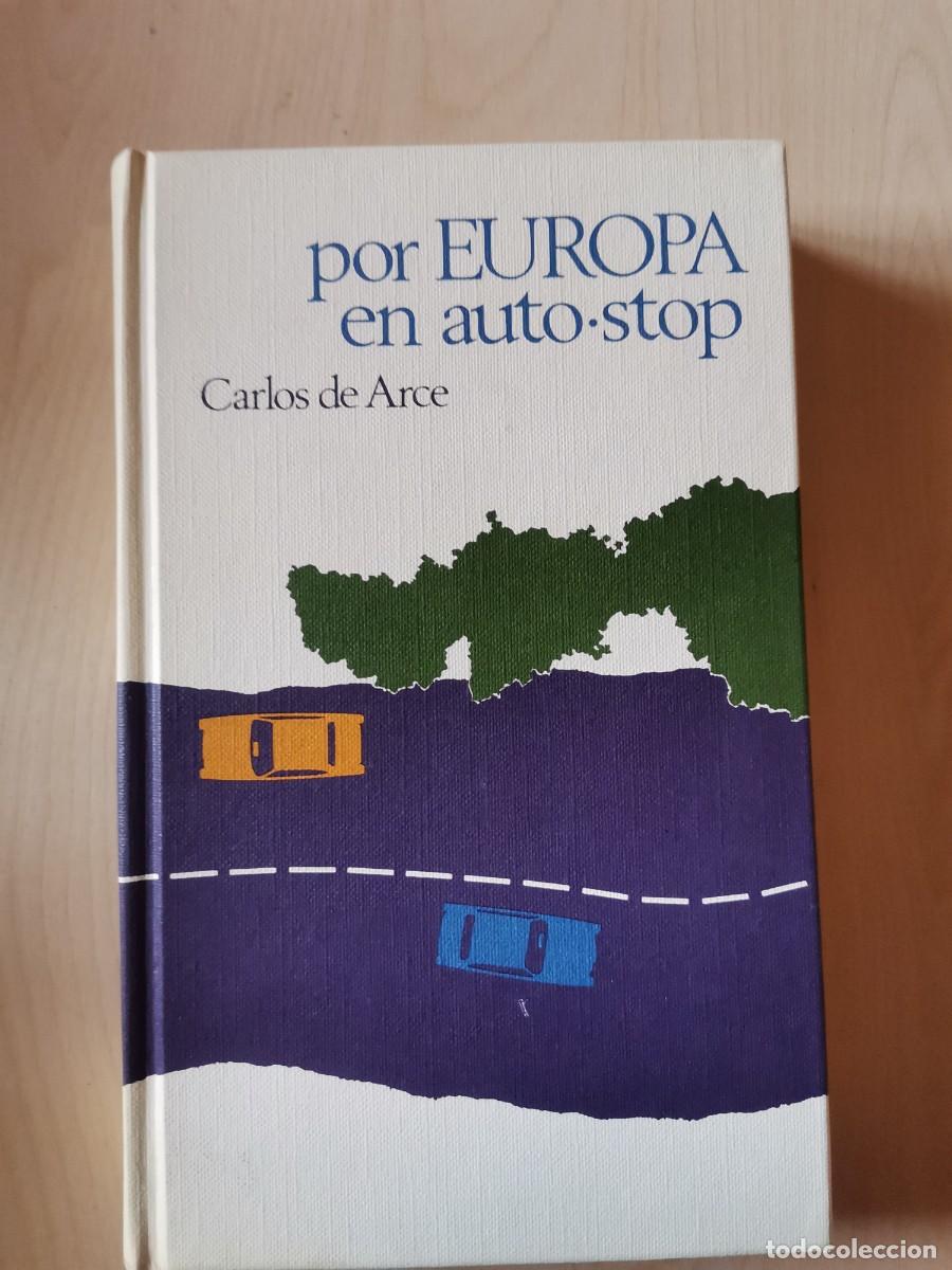 Libros: POR EUROPA EN AUTO-STOP. CARLOS DE ARCE. - Foto 1