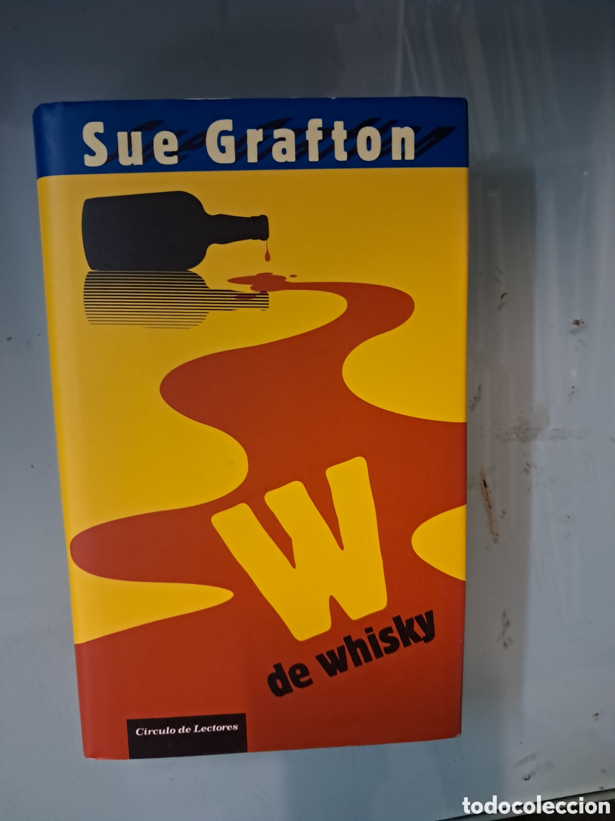 Libros: Sue Grafton, de Whisky, C&iacute;rculo de Lectores - Foto 1