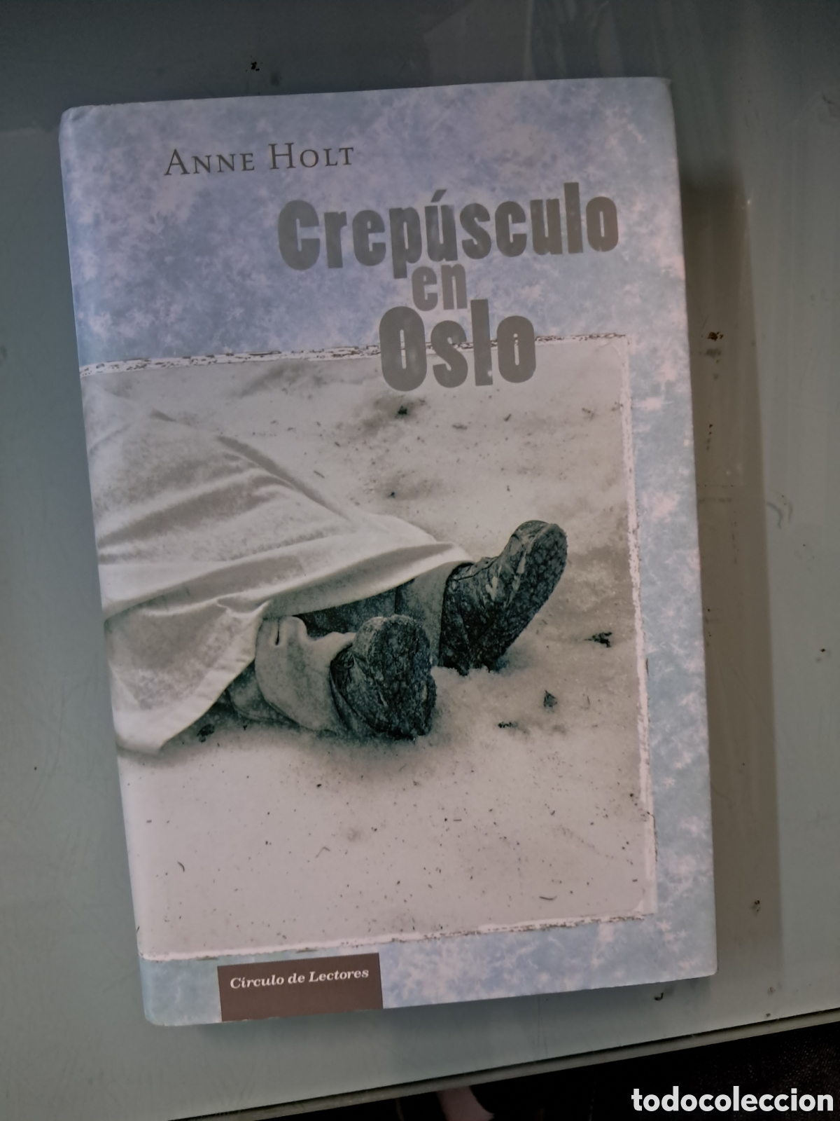 Libros: Anne Holt, Crep&uacute;sculo en Oslo, C&iacute;rculo de Lectores - Foto 1