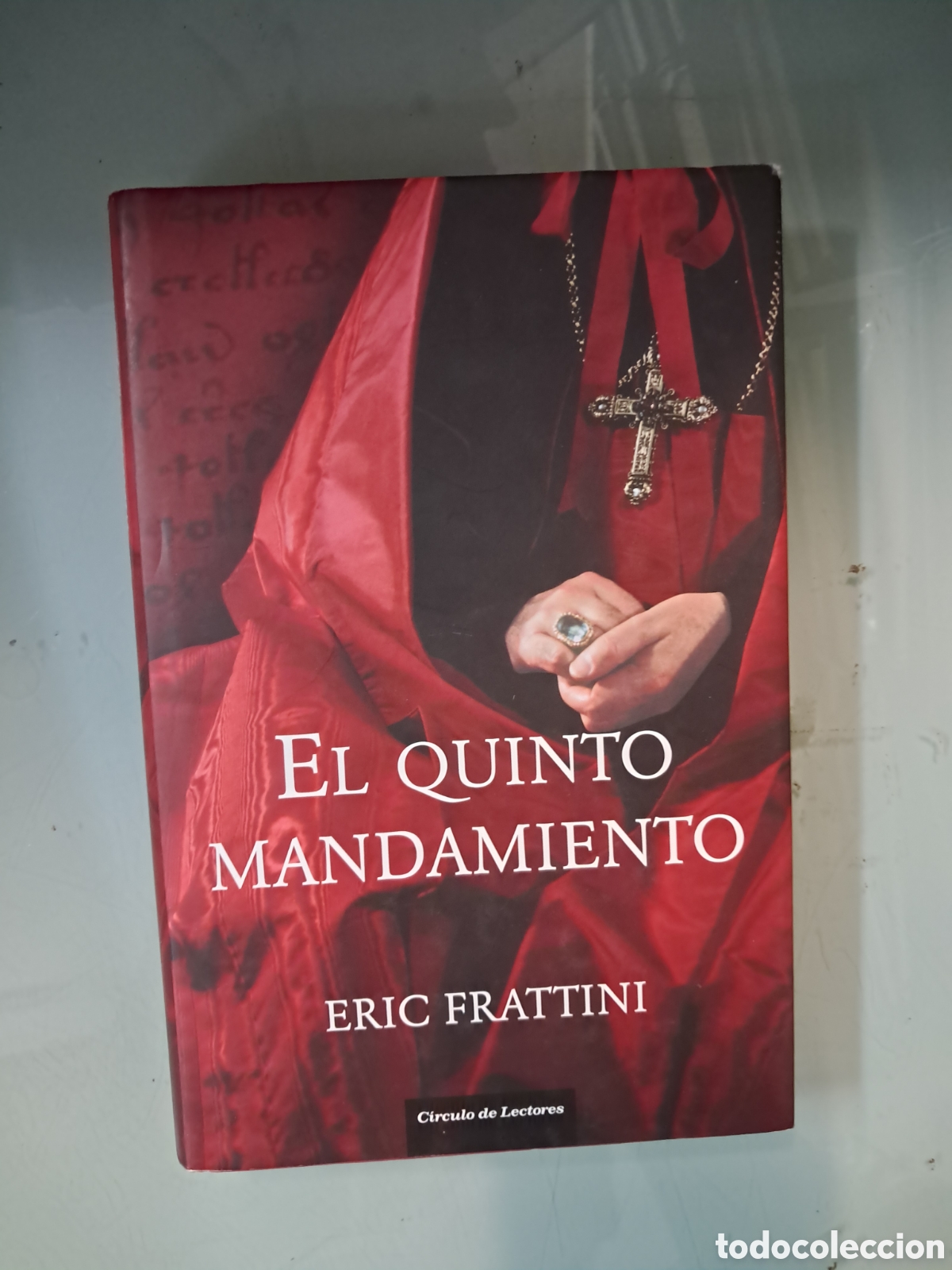 Libros: Eric Frattini, El quinto mandamiento, C&iacute;rculo de Lectores - Foto 1