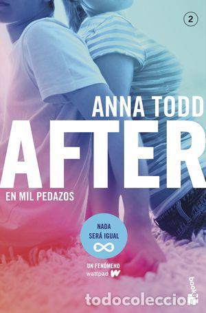 Libros: AFTER. EN MIL PEDAZOS (SERIE AFTER 2) - TODD, ANNA - Foto 1