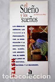 Libros: EL SUE&Ntilde;O Y LOS SUE&Ntilde;OS - WEID, JEAN NO&Euml;L VON DER - Foto 1