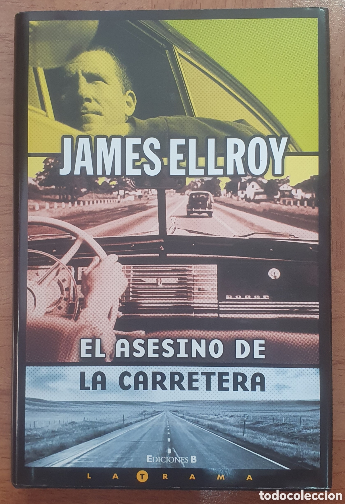 Libros: El Asesino de la Carretera � Ediciones B - James Ellroy - Foto 1