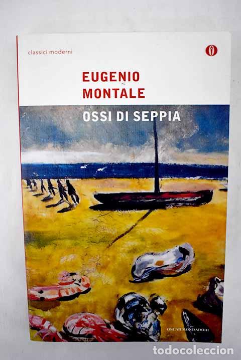 Libros: Ossi di seppia : 1920-1927.- Montale, Eugenio - Foto 1