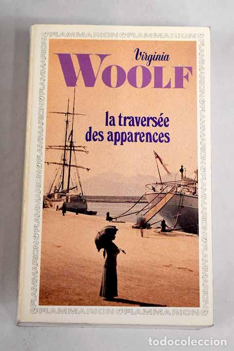 Libros: La travers&eacute;e des apparences.- Woolf, Virginia - Foto 1