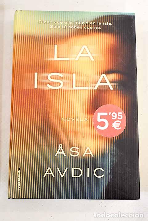 Libros: La isla: Avdic, Asa: Roca..- Avdic, Asa - Foto 1