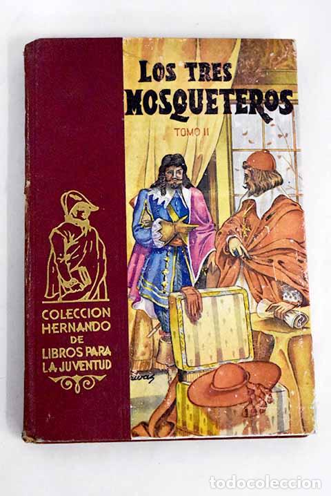 Libros: Los tres Mosqueteros, tomo II.- Dumas, Alejandro - Foto 1