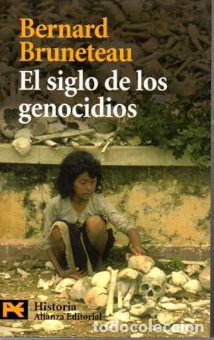 Libros: EL SIGLO DE LOS GENOCIDIOS. - BRUNETEAU, Bernard. - Foto 1
