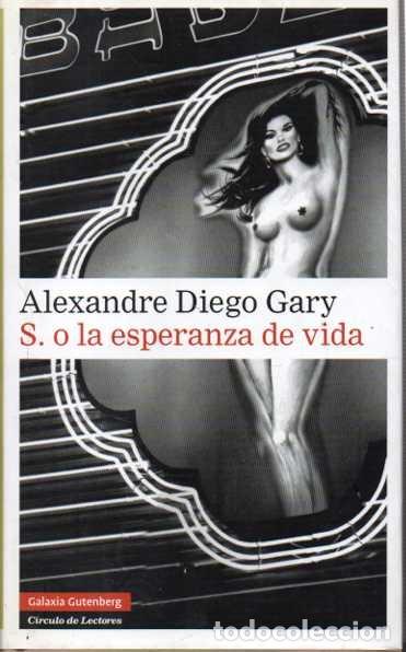 Libros: S. O LA ESPERANZA DE VIDA. - DIEGO GARY, Alexandre. - Foto 1
