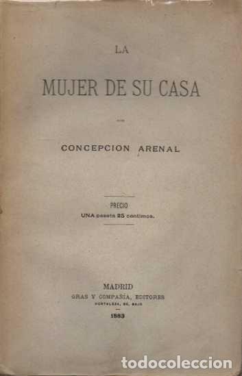 Libros: LA MUJER DE SU CASA. - ARENAL, Concepci&oacute;n. - Foto 1