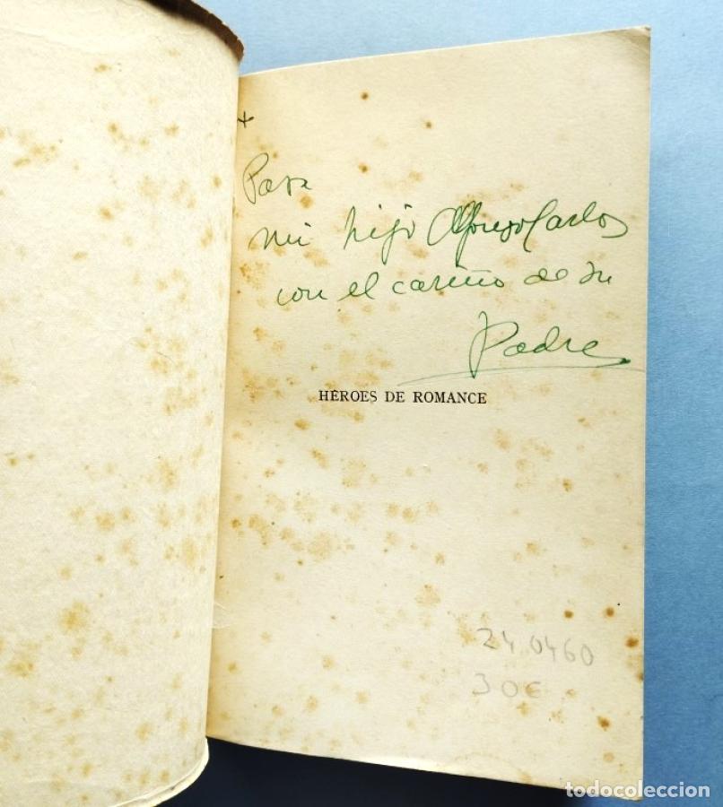 Libros: H&Eacute;ROES DE ROMANCE. (Cosas de Requetes.) Ejemplar dedicado. - Romero Raiz&aacute;bal, Ignacio. - Foto 1