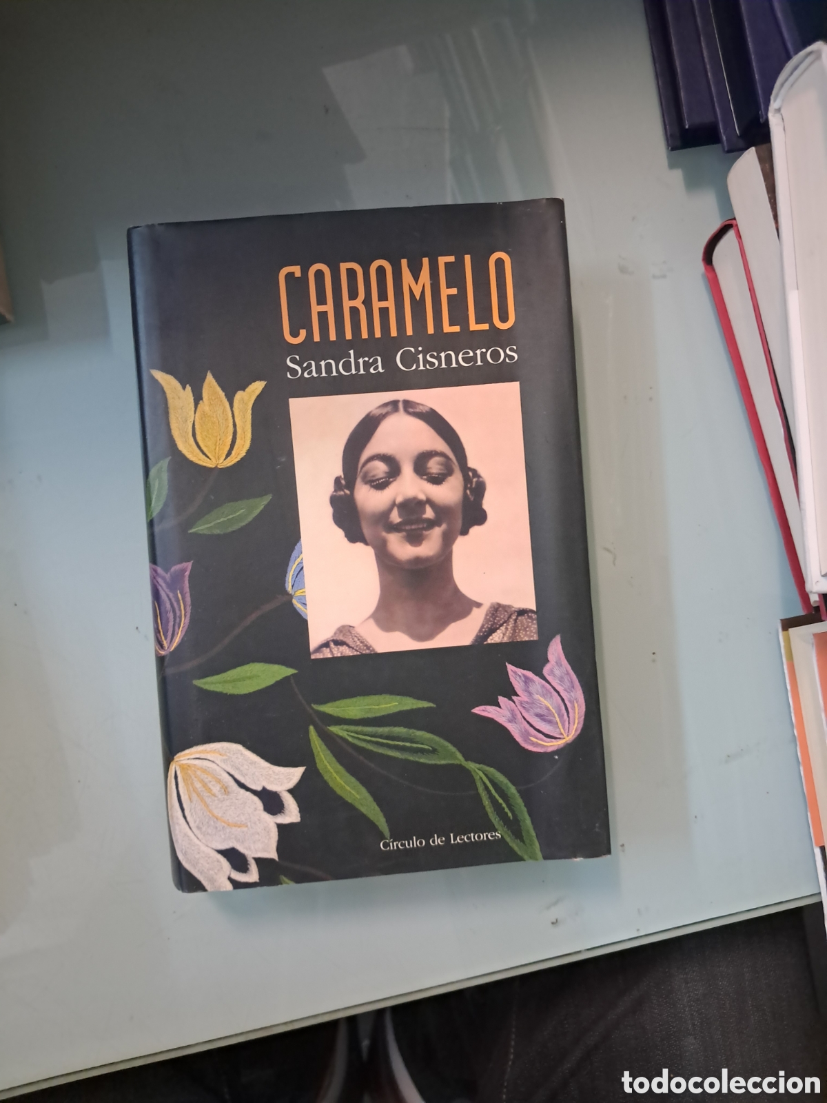 Libros: Sandra Cisneros, Caramelo, C&iacute;rculo de Lectores - Foto 1