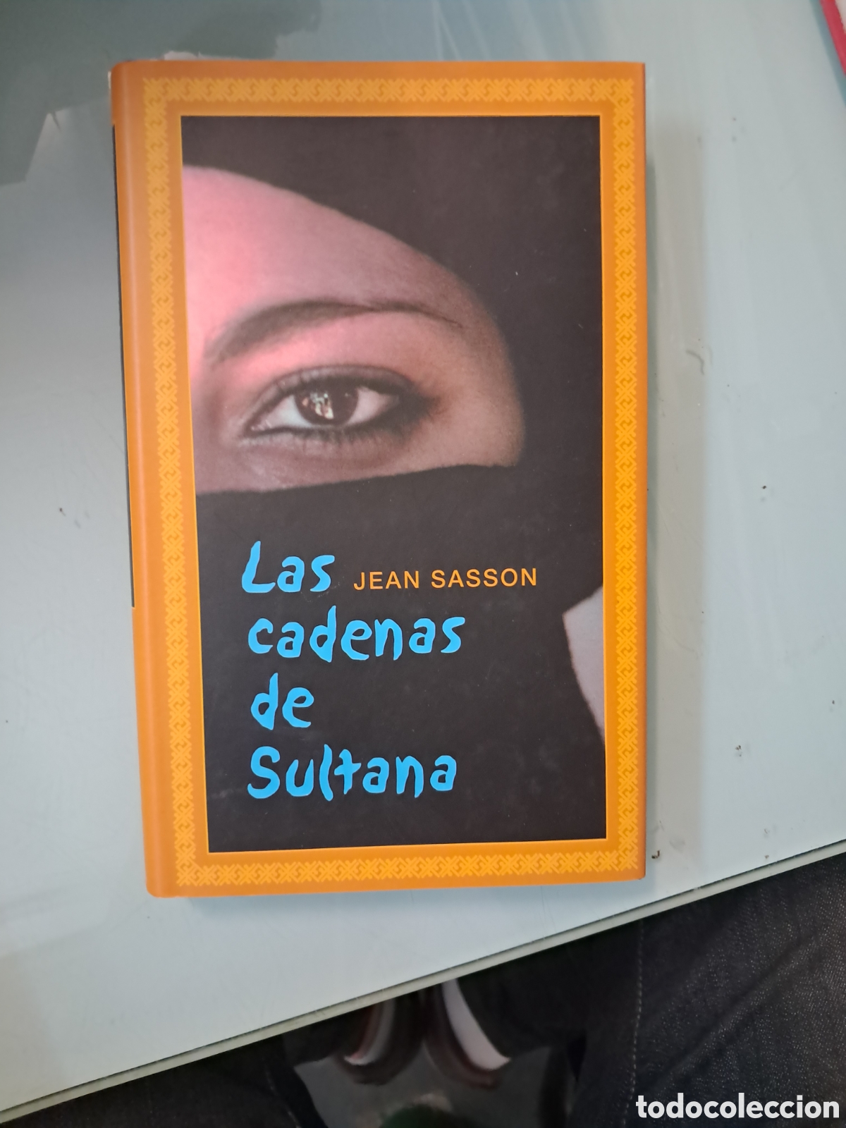 Libros: Jean Sans&oacute;n, Las cadenas de Sultana, C&iacute;rculo de Lectores - Foto 1
