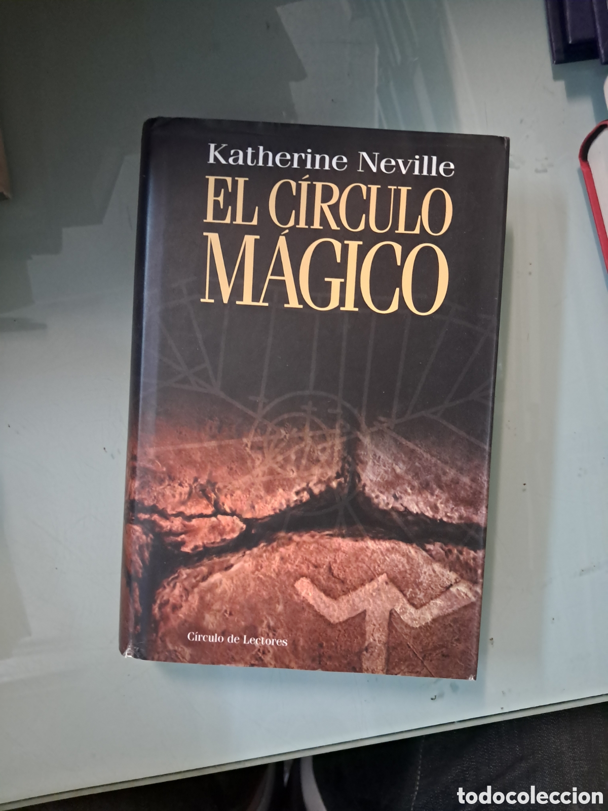 Libros: Katherine Neville, El C&iacute;rculo m&aacute;gico, C&iacute;rculo de Lectores - Foto 1